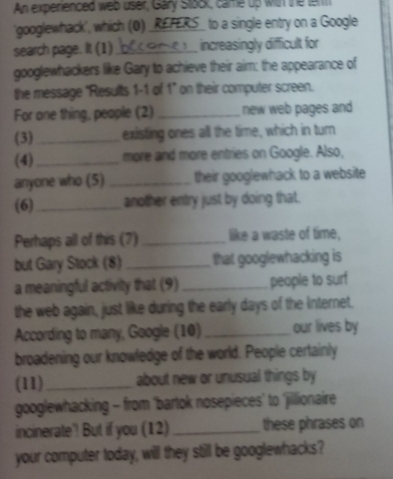 Solved: An expeienced web user, Gary Stook, came up with the term ...