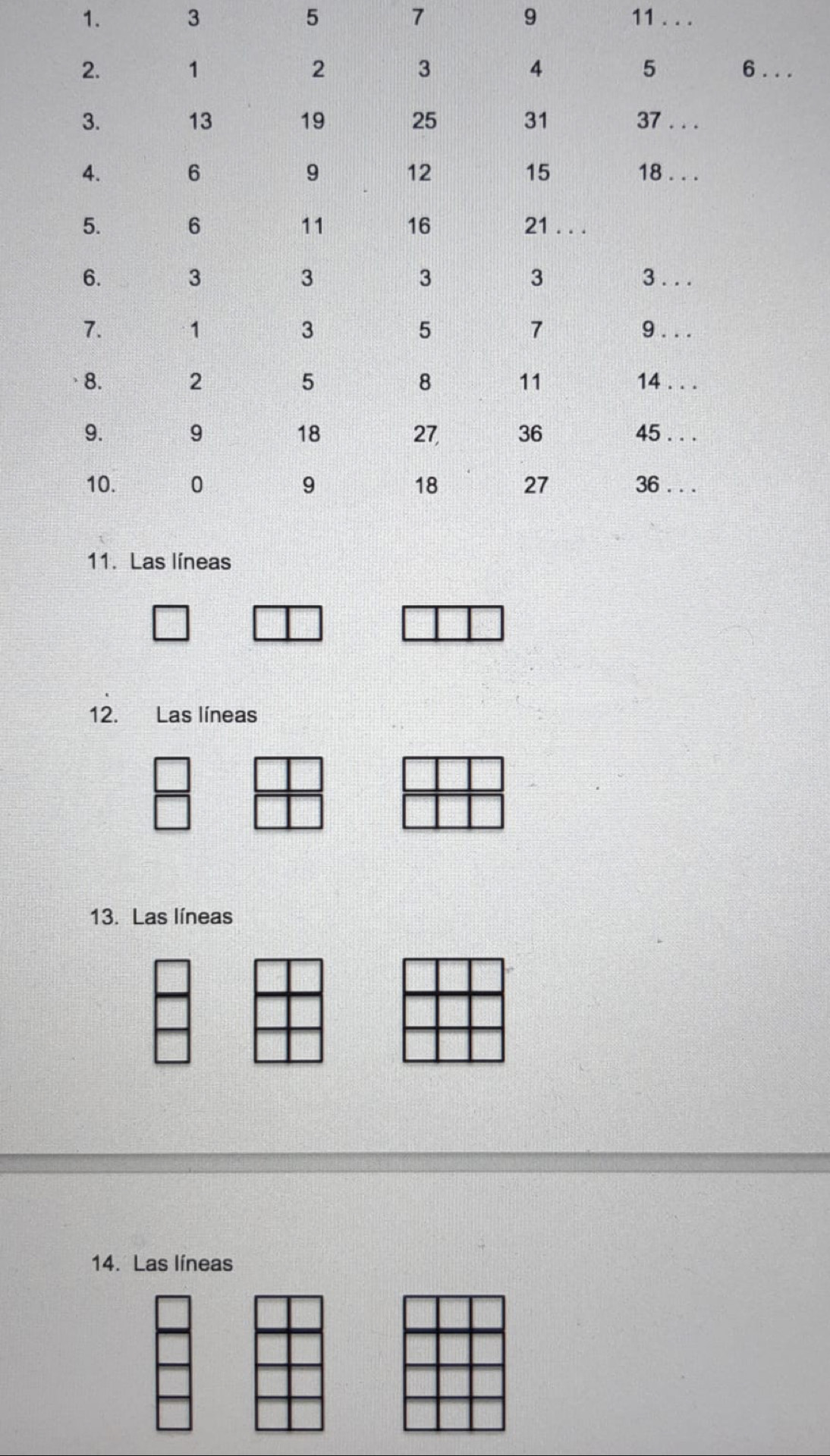 3 5 7 9 11 . ..
12. Las líneas
13. Las líneas
14. Las líneas