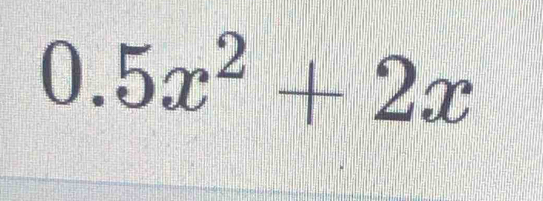 0.5x^2+2x