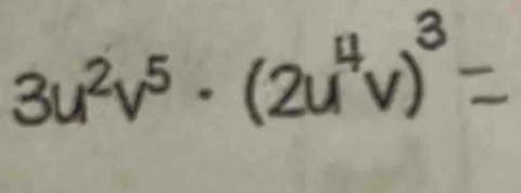 3u²v⁵ - (2uªv)°