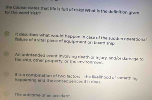 Solved: The Course states that life is full of risks! What is the ...