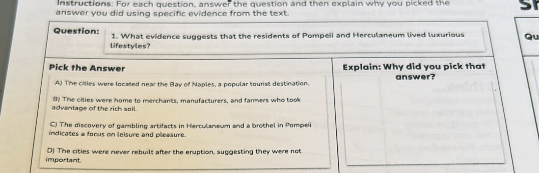 Instructions: For each question, answer the question and then explain why you picked the 
51 
answer yo 
u