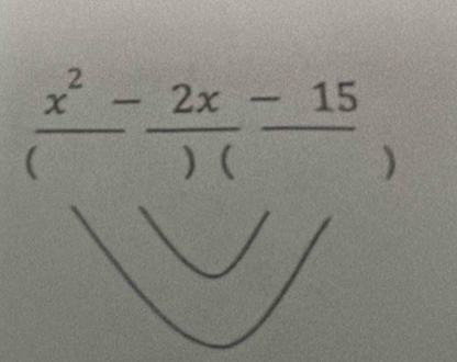  x^2/()() frac 2xfrac -15)