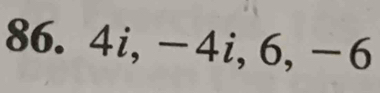 4i, -4i, 6, -6