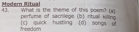 Solved: Modern Ritual 43. What is the theme of this poem? (a) perfume ...