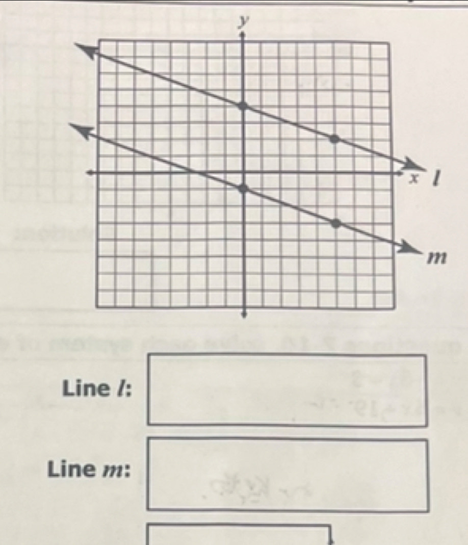 Line /: 
Line m :