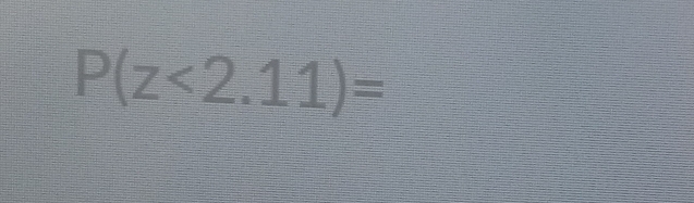 P(z<2.11)=