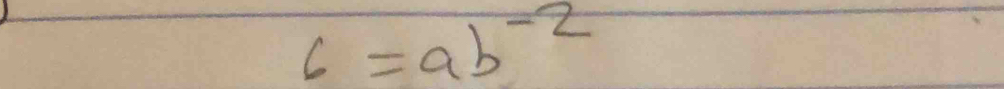 6=ab^(-2)