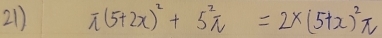 π (5+2x)^2+5^2π =2* (5+x)^2π