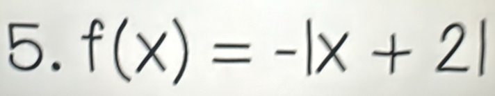 f(x)=-|x+2|