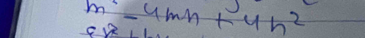 m^2-4mn+4n^2
9x+1