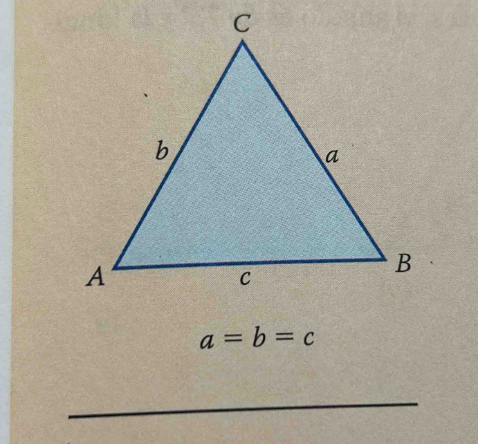 a=b=c
_