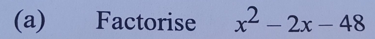 Factorise x^2-2x-48