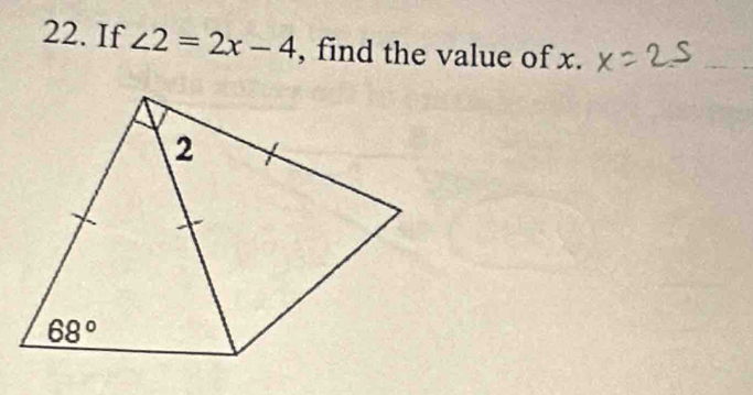 If ∠ 2=2x-4 , find the value of x.