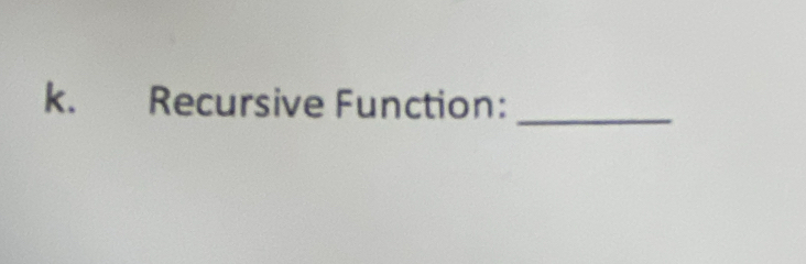 Recursive Function:_