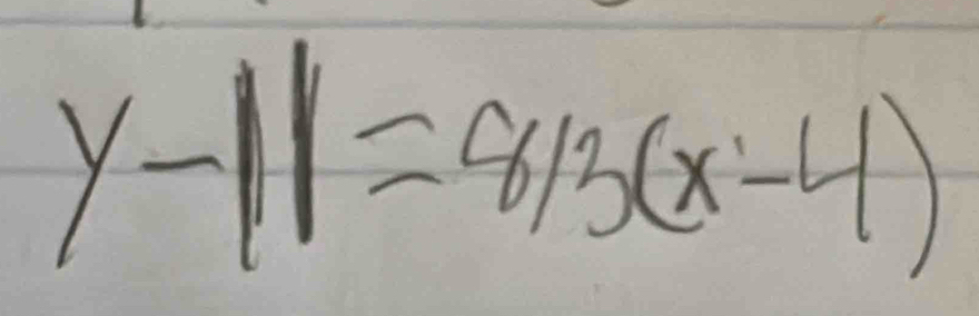 y-11=8/3(x-4)