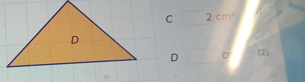 C 2cm^2
D
cr [2]