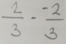  2/3 - (-2)/3 