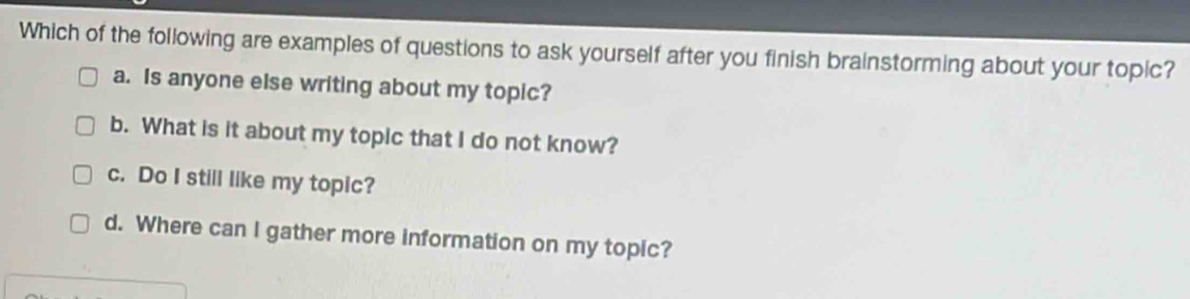 Solved: Which of the following are examples of questions to ask ...