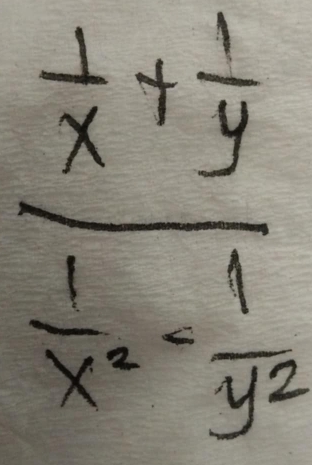 frac  1/x + 1/y  1/x + 1/y 