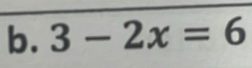 3-2x=6