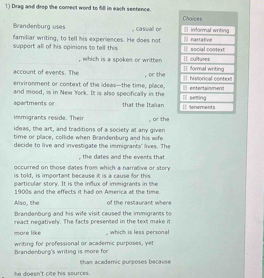 Solved: Drag and drop the correct word to fill in each sentence ...