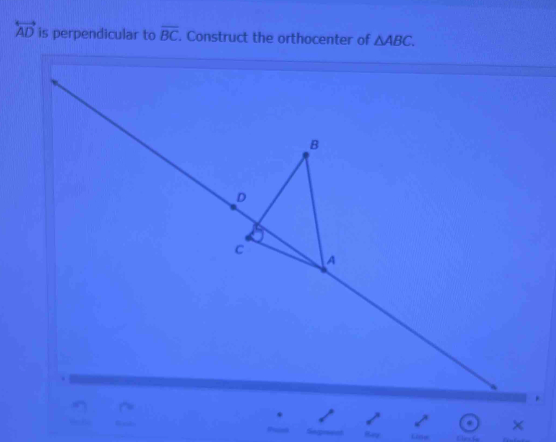 overleftrightarrow AD is perpendicular to overline BC. Construct the orthocenter of △ ABC. 
× 
Lise Cliesfe