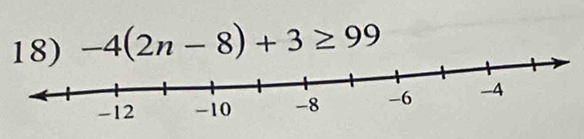 -4(2n-8)+3≥ 99