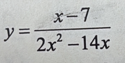 y= (x-7)/2x^2-14x 