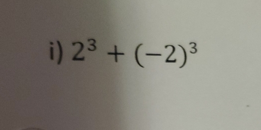 2^3+(-2)^3