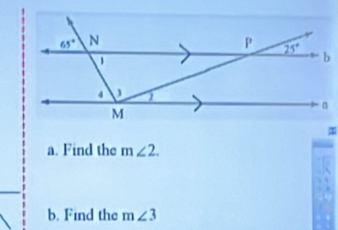 Find the m∠ 2.
b. Find the m∠ 3