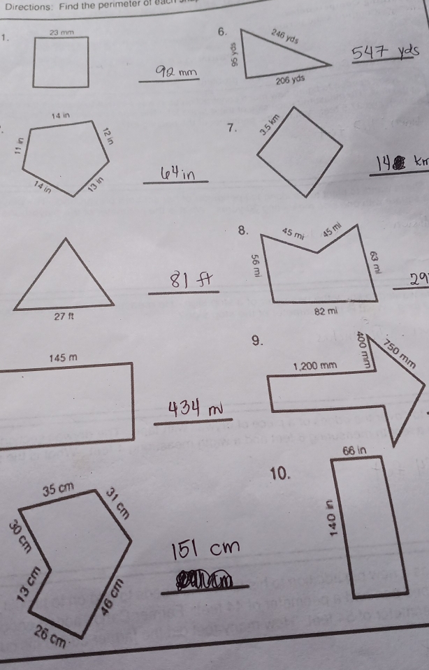 Directions: Find the perimeter of eac
1.
_
_
7.
_
km
_
_
_
 
145 m
_
10.
s_