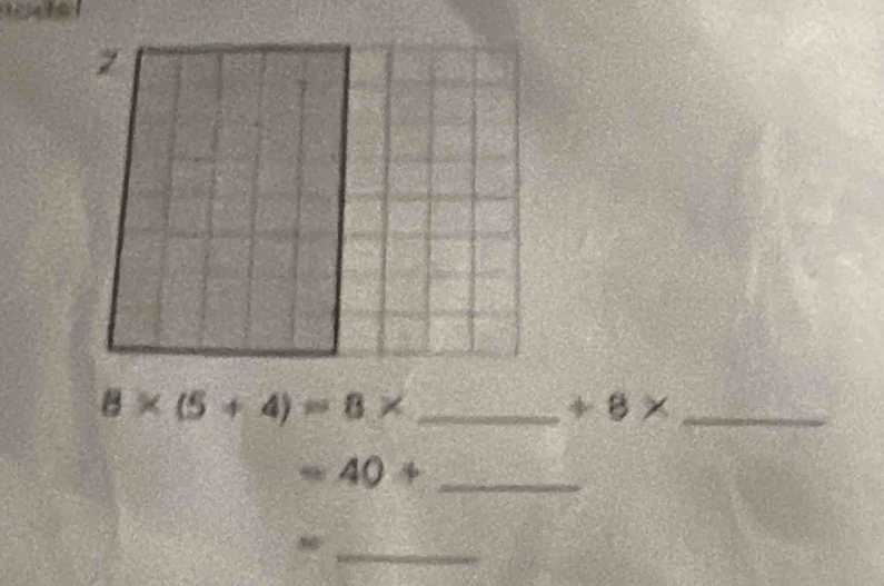 8* (5+4)=8*
+8* _ 
_ 40+
30_