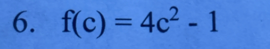 f(c)=4c^2-1