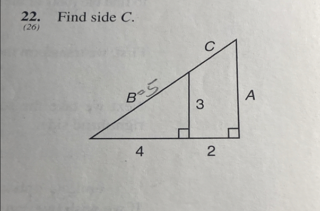 Find side C. 
(26)