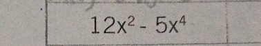 12x^2-5x^4