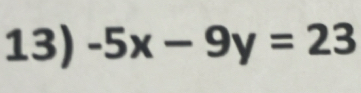 -5x-9y=23