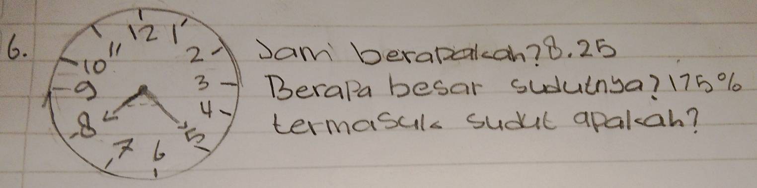 Dam berapakan? 8. 25
Berapa besar sudutnsa? 175 %
termasuls sudul apakah?