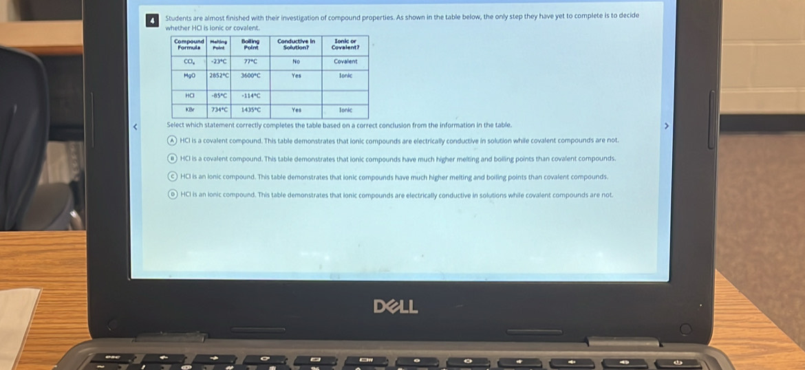 Solved: Students are almost finished with their investigation of ...