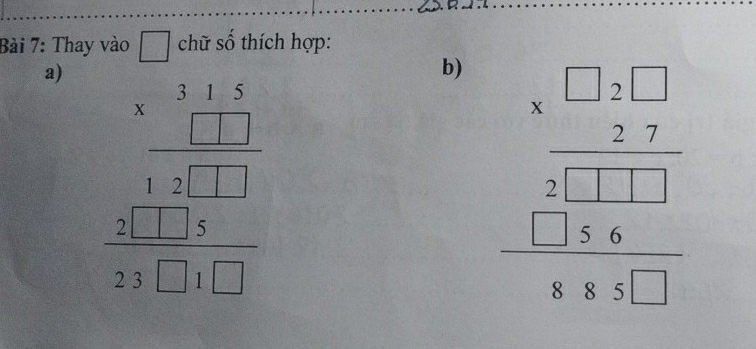 Thay vào . chữ số thích hợp:
a)
b) beginarrayr □ ,□ ,□  * □  2□  27□ □ ,□ □ □  8* beginarrayr □ endarray  hline endarray 
beginarrayr 3.11.1312 hline 131233.2 hline 33.111endarray 