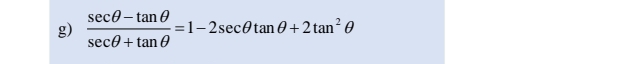  (sec θ -tan θ )/sec θ +tan θ  =1-2sec θ tan θ +2tan^2θ