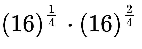 (16)^ 1/4 · (16)^ 2/4 