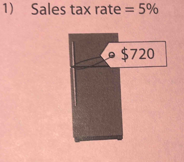 Sales tax rate =5%