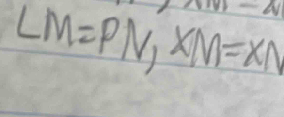 -2v
LM=PN, XM=XN