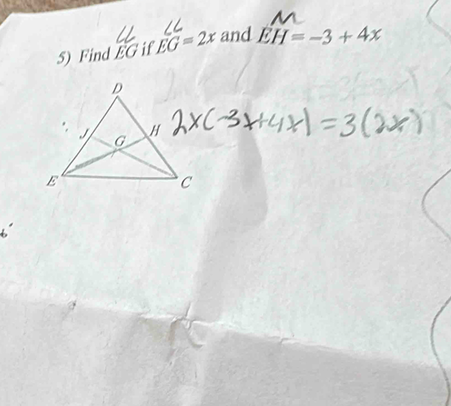 Find EG if EG=2x and EH=-3+4x