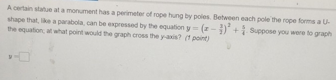 Solved: A certain statue at a monument has a perimeter of rope hung by ...