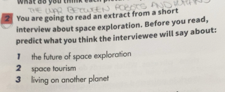 Risolto:what do you think eac h . 2 You are going to read an extract ...