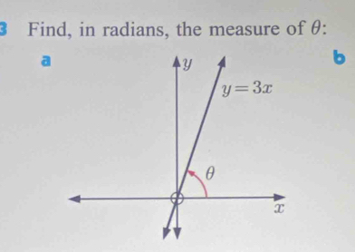 Find, in radians, the measure of  θ:
b