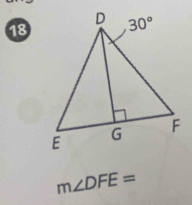 18
m∠ DFE=