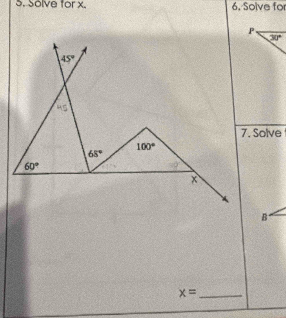 Solve for x. 6. Solve for
7. Solve
x= _